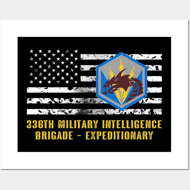 336th Military Intelligence Brigade - Expeditionary Wall Art by Jared S Davies